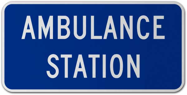 Ambulance Station (plaque) Sign