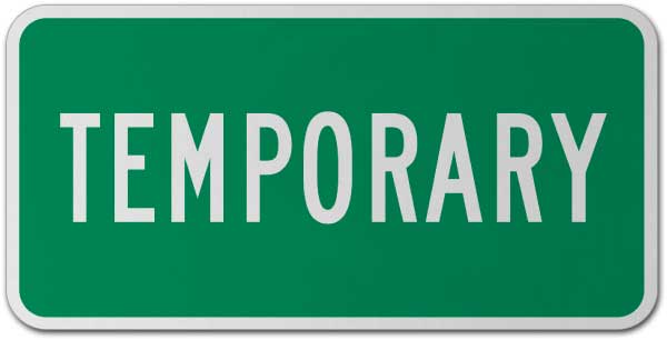 Temporary Route Marker Sign