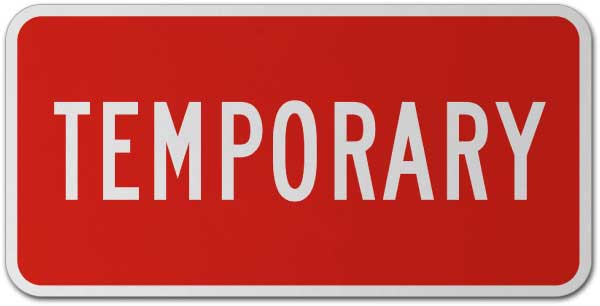 Temporary Route Marker Sign