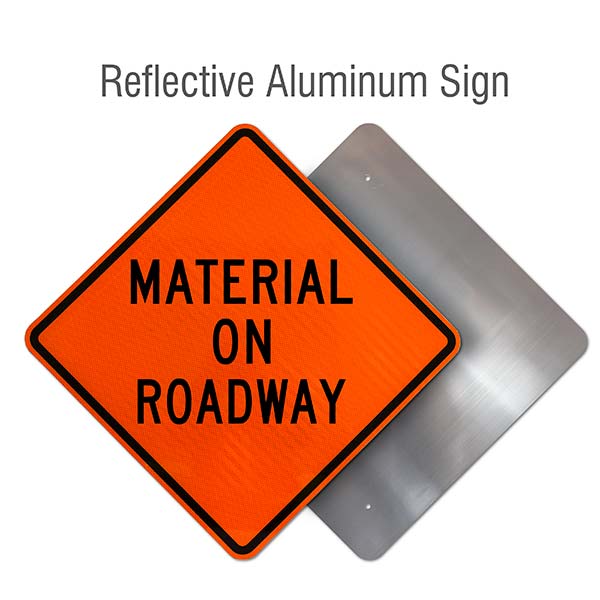Material On Roadway Signs