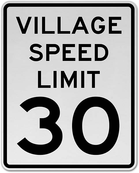 Village Speed Limit 30 MPH Sign