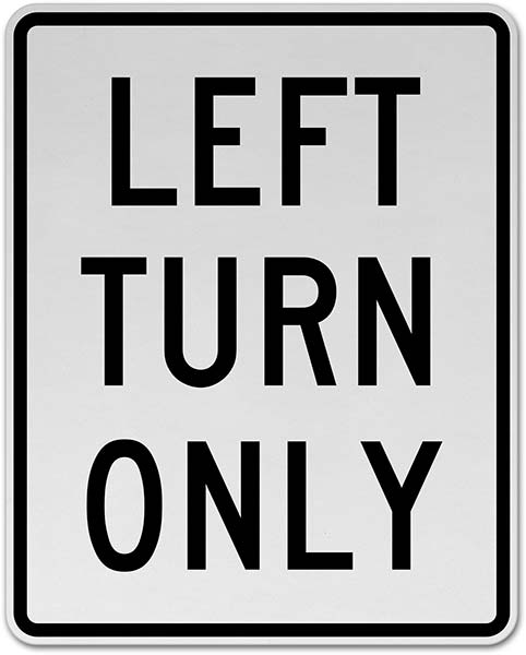 Left Turn Only Sign