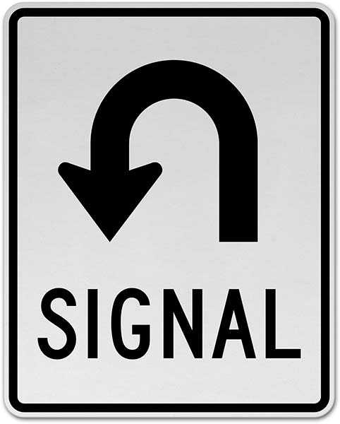 U-Turn Signal Sign