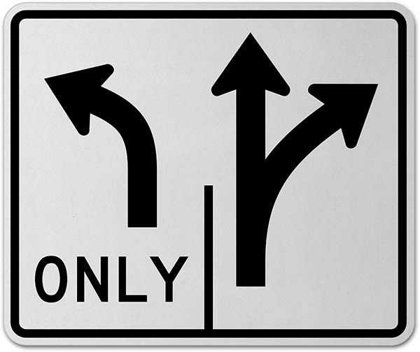 Intersection Lane Control Left Only and Right Ahead Sign 