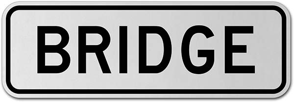 Bridge Sign