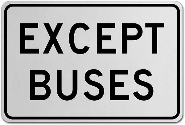 Except Buses Sign