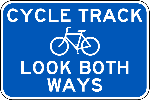 Cycle Track Look Both Ways Sign
