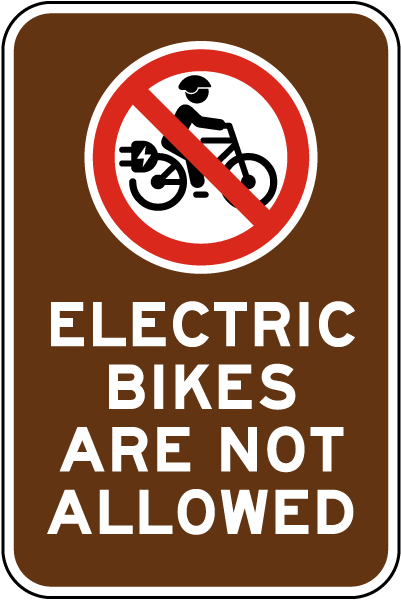 Electric Bikes Are Not Allowed Sign