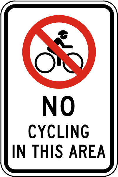 No Cycling In This Area Sign
