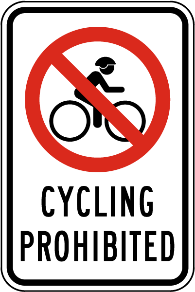 Cycling Prohibited Sign