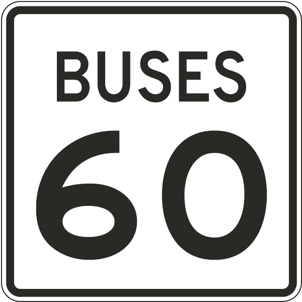 Buses Speed Limit 60 MPH Sign
