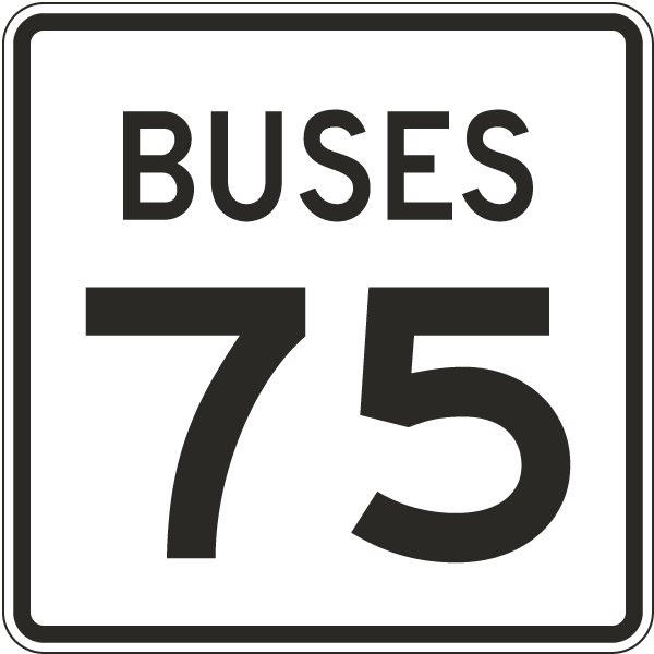 Buses Speed Limit 75 MPH Sign