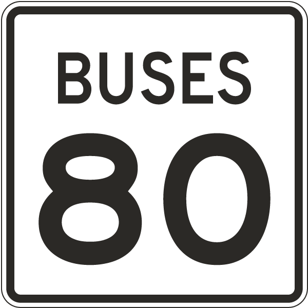 Buses Speed Limit 80 MPH Sign