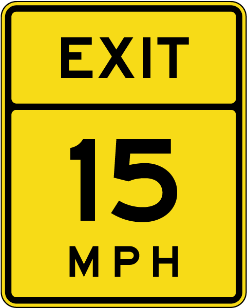 Advisory Exit 15 MPH Sign