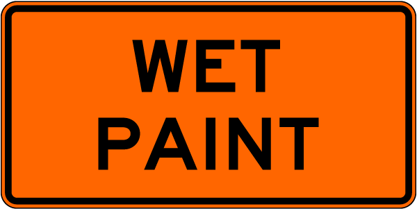 Wet Paint Sign