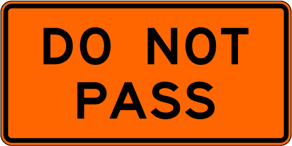 Do Not Pass Sign