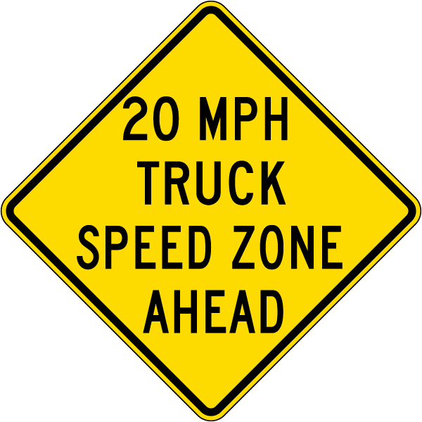 20 MPH Truck Speed Zone Ahead Sign
