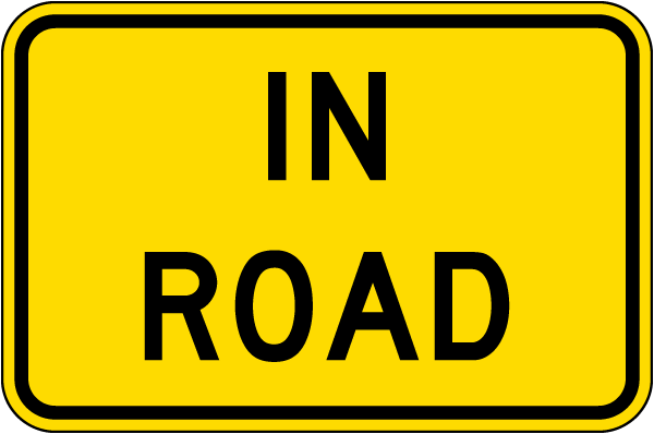 In Road Sign
