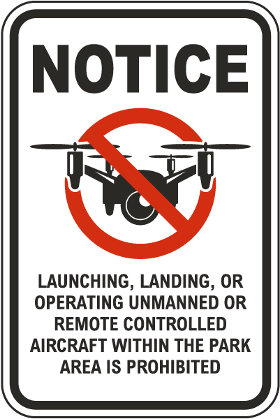 Notice Remote Controlled Aircraft Within The Area Is Prohibited Sign