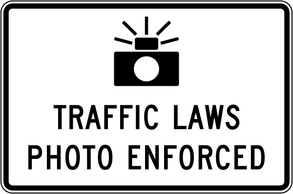 Traffic Laws Photo Enforced Sign