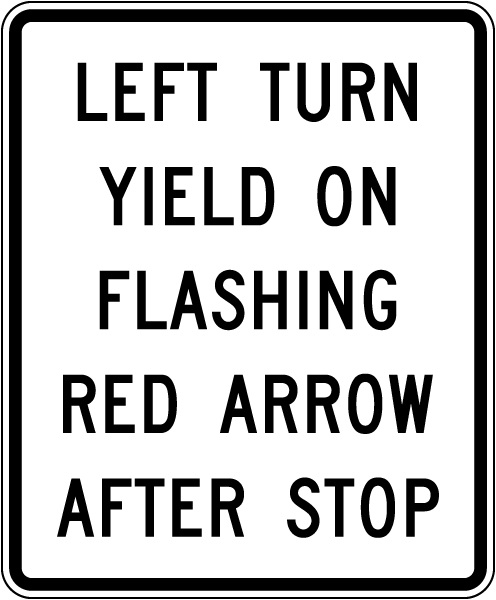 Left Turn Yield On Flashing Red Arrow After Stop Sign