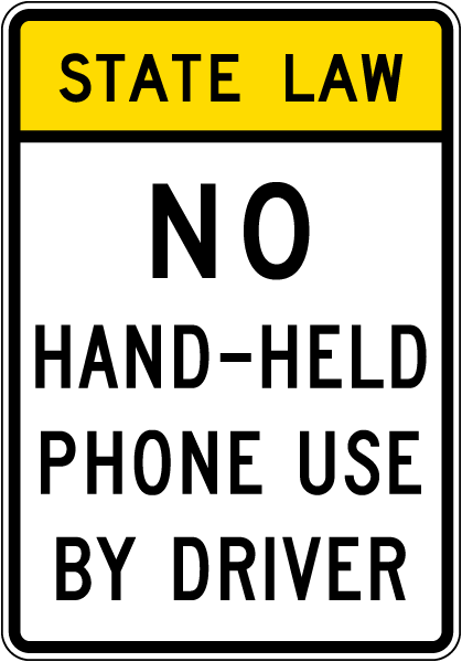 No Hand-Held Phone Use By Driver Sign