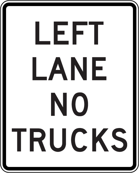 Left Lane No Trucks Sign