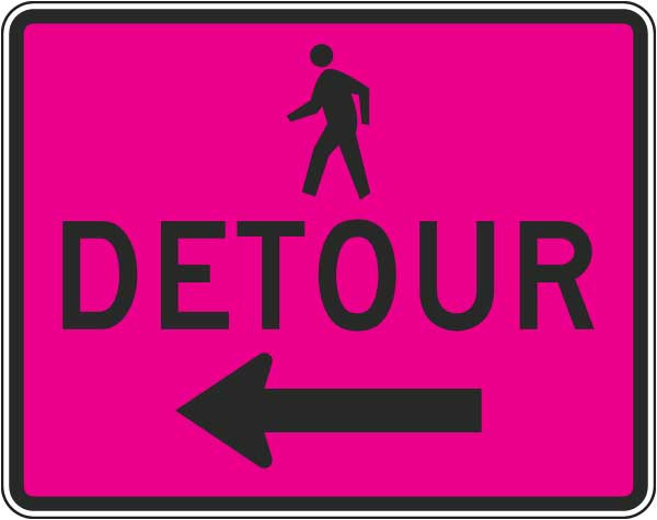 Pedestrian Detour Sign (Left Arrow)