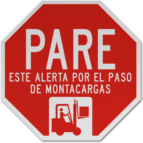 Spanish Stop Look Out For Forklifts Sign