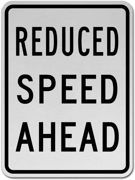 Reduced Speed Ahead Sign