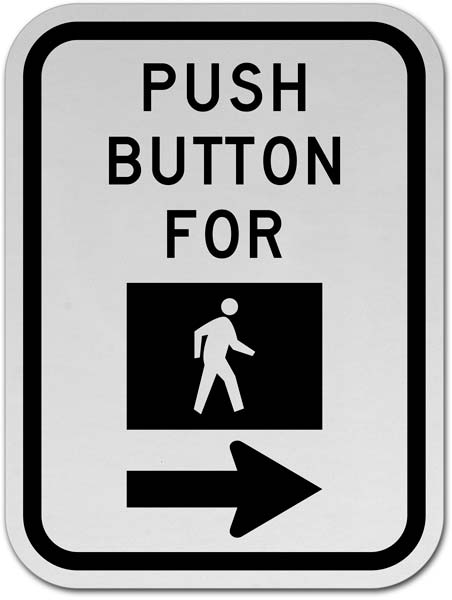 Push Button for Signal Sign