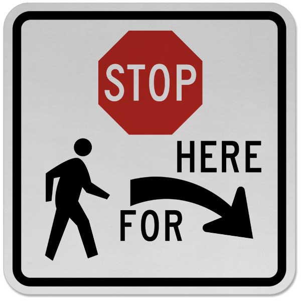 Stop For Pedestrians (Right Arrow) Sign