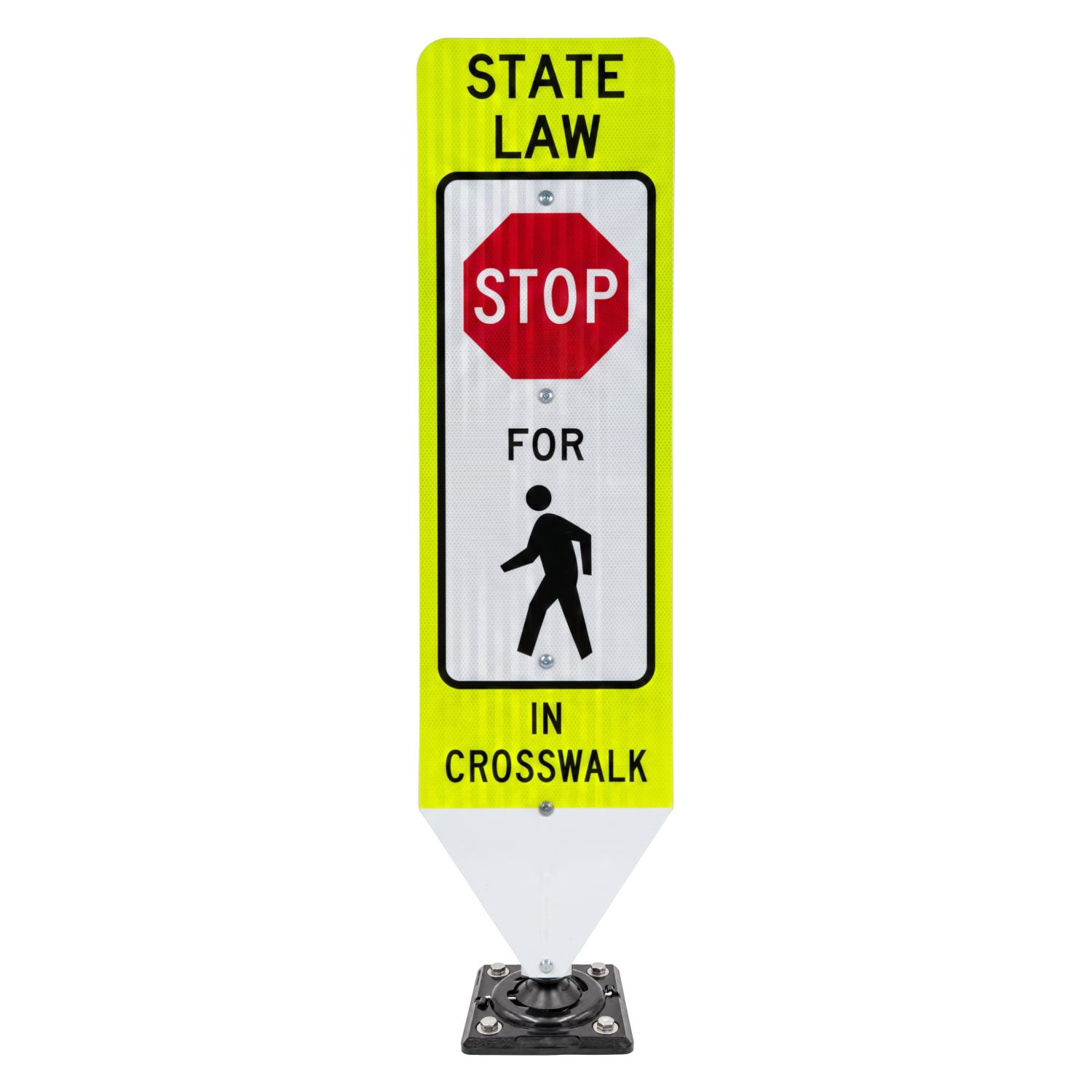 Stop For Pedestrians In-Street Sign with Fixed Base