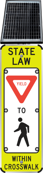 LED Solar State Law Yield To Pedestrian Within Crosswalk Sign