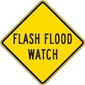 Flash Flood Watch Sign