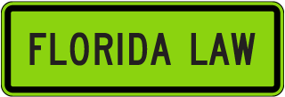 Florida Law Plaque Sign