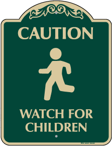 Caution Watch For Children Sign