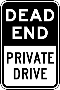 Dead End Private Drive Sign