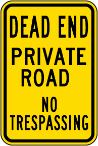 Dead End Private Road Sign