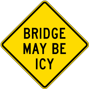 Bridge May Be Icy Sign