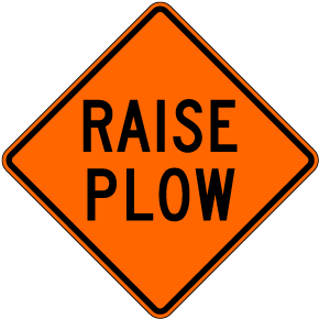 Raise Plow Sign