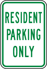 Resident Only Parking Sign