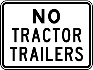 No Tractor Trailers Sign