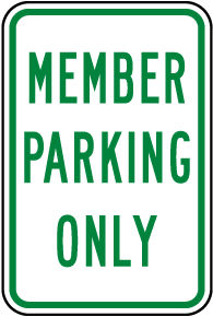 Member Parking Only Sign