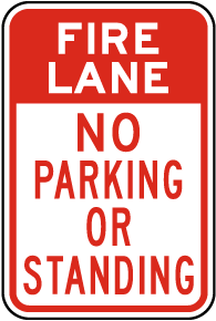 Fire Lane No Parking or Standing Sign