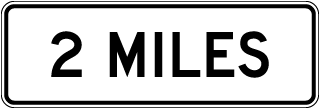 Texas 2 Miles Sign