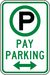 Pay Parking Double-Arrow Sign