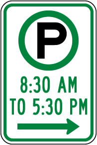 Pay Parking 8:30AM to 5:30PM to the Right Sign