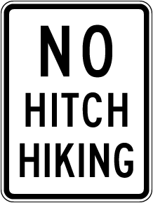 No Hitch Hiking Sign