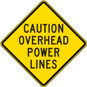 Caution Overhead Power Lines Sign